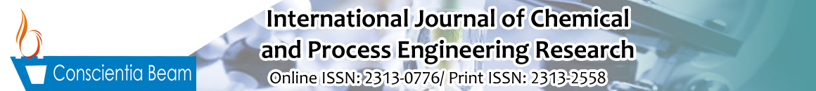 International Journal of Chemical and Process Engineering Research
